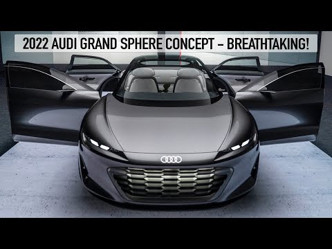 WORLD PREMIERE! - 2022 AUDI GRAND SPHERE CONCEPT - MINDBLOWING SEDAN - A LOOK INTO THE FUTURE