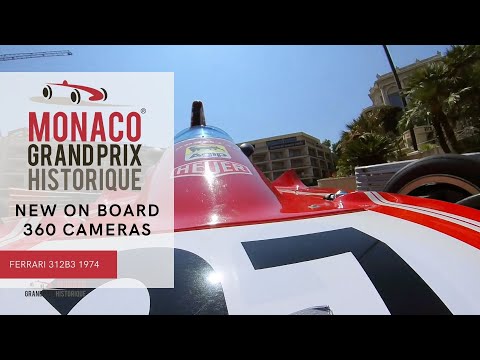 New 360 On Board cameras from Ferrari 312B3 - Grand Prix Monaco Historique 2021